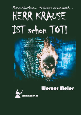 HERR KRAUSE IST schon TOT!