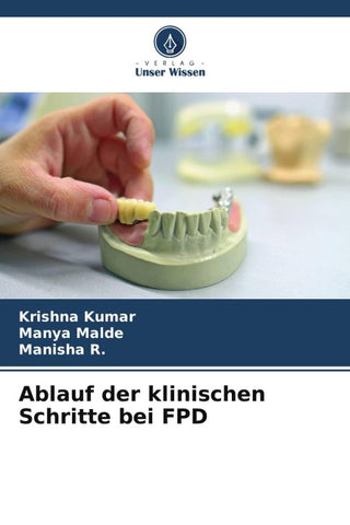 Ablauf der klinischen Schritte bei FPD