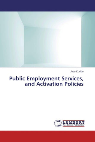 Public Employment Services, and Activation Policies