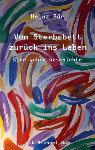 Vom Sterbebett zurück ins Leben