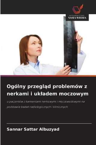 Ogólny przegl¿d problemów z nerkami i uk¿adem moczowym