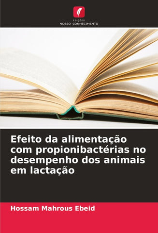 Efeito da alimentação com propionibactérias no desempenho dos animais em lactação
