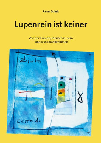 Lupenrein ist keiner
