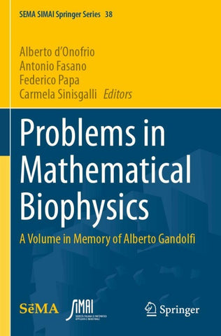 Problems in Mathematical Biophysics