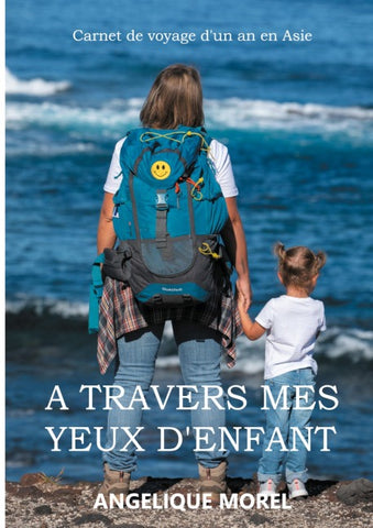 A travers mes yeux d'enfant