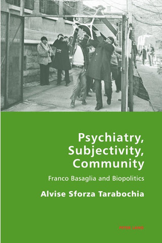 Psychiatry, Subjectivity, Community