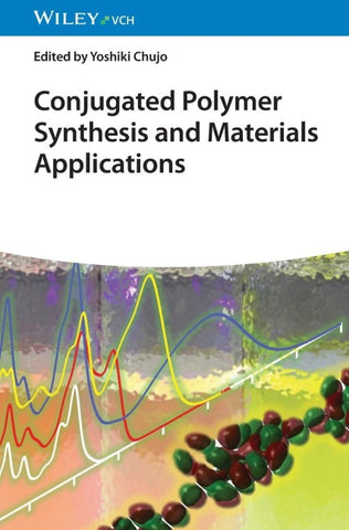 Conjugated Polymer Synthesis and Materials Applications
