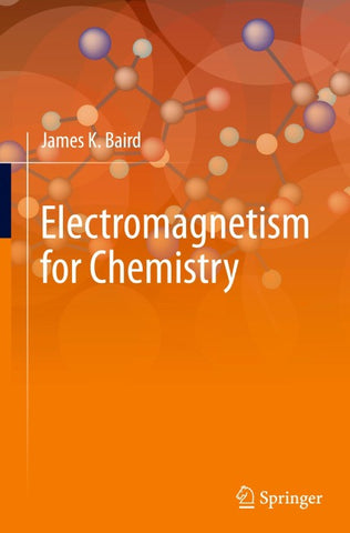 Electromagnetism for Chemistry