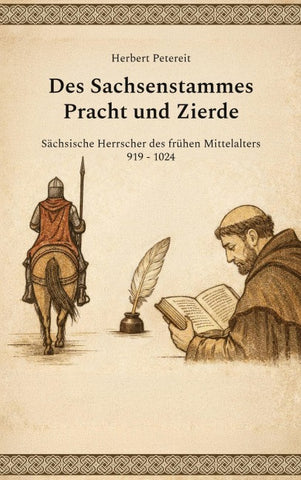 Des Sachsenstammes Pracht und Zierde