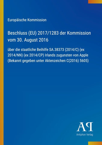 Beschluss (EU) 2017/1283 der Kommission vom 30. August 2016