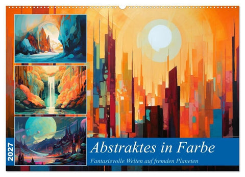 Abstraktes in Farbe (Wandkalender 2027 DIN A2 quer), CALVENDO Monatskalender