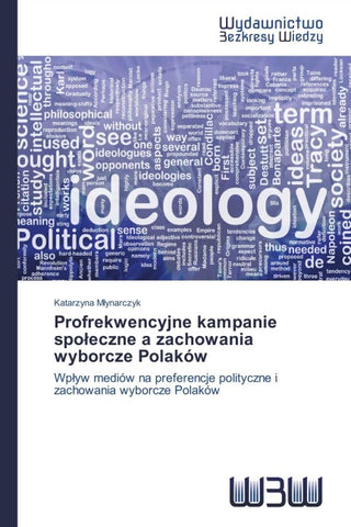 Profrekwencyjne kampanie spo¿eczne a zachowania wyborcze Polaków