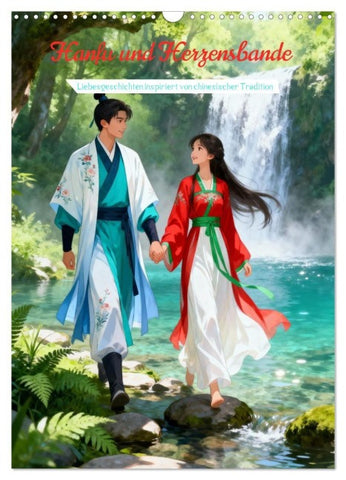 Hanfu und Herzensbande (Wandkalender 2027 DIN A3 hoch), CALVENDO Monatskalender