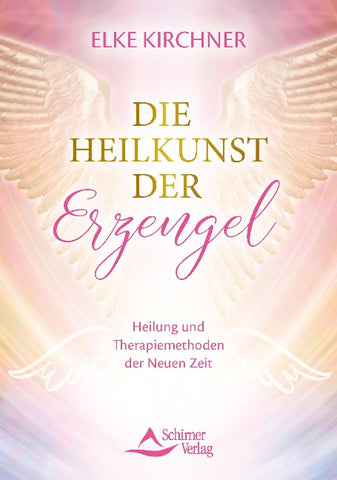 Die Heilkunst der Erzengel