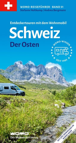 Entdeckertouren mit dem Wohnmobil Schweiz Der Osten