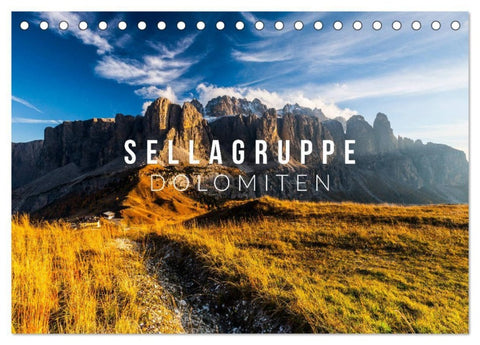 Sellagruppe. Dolomiten (Tischkalender 2027 DIN A5 quer), CALVENDO Monatskalender