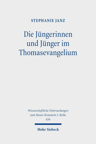 Die Jüngerinnen und Jünger im Thomasevangelium