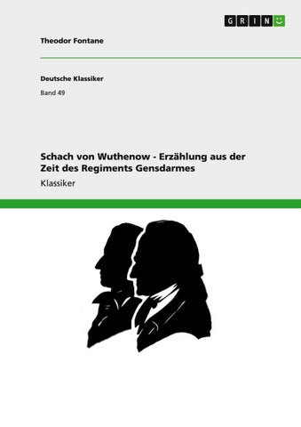 Schach von Wuthenow - Erzählung aus der Zeit des Regiments Gensdarmes