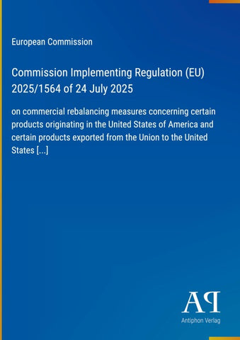 Commission Implementing Regulation (EU) 2025/1564 of 24 July 2025