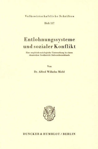 Entlohnungssysteme und sozialer Konflikt.