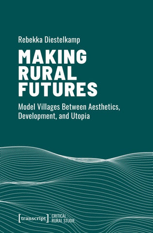 Making Rural Futures