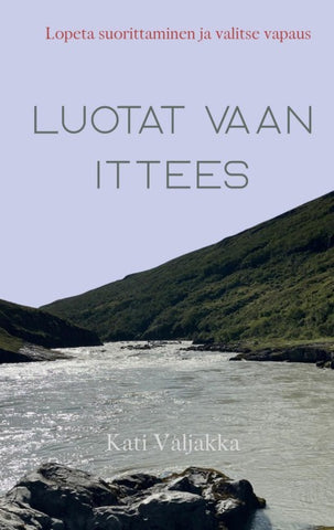 Luota vaan ittees