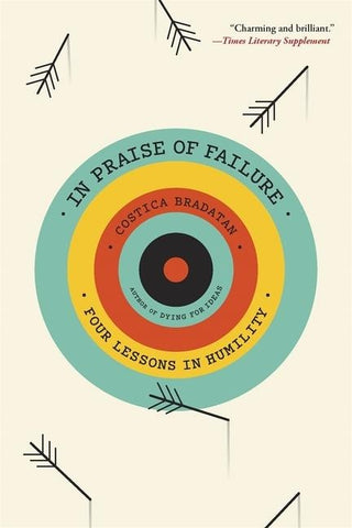 In Praise of Failure
