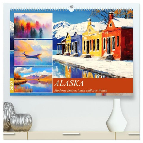 Alaska. Moderne Impressionen endloser Weiten (hochwertiger Premium Wandkalender 2027 DIN A2 quer), Kunstdruck in Hochglanz