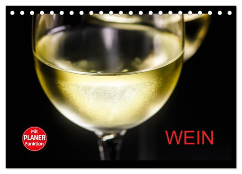 Wein (Tischkalender 2026 DIN A5 quer), CALVENDO Monatskalender