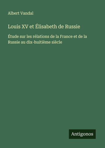 Louis XV et Élisabeth de Russie