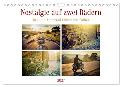 Nostalgie auf zwei Rädern (Wandkalender 2027 DIN A4 quer), CALVENDO Monatskalender