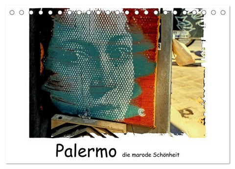 Palermo die marode Schönheit (Tischkalender 2027 DIN A5 quer), CALVENDO Monatskalender