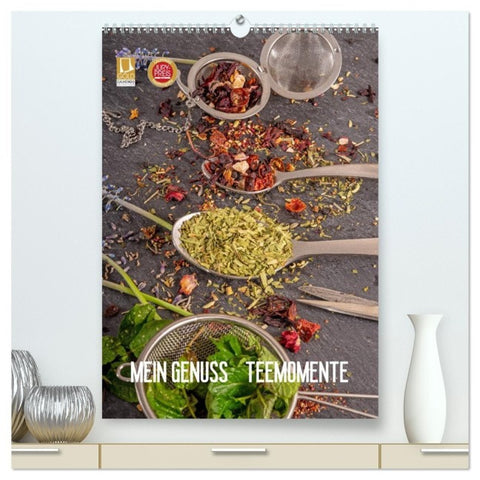 Mein Genuss Teemomente (hochwertiger Premium Wandkalender 2027 DIN A2 hoch), Kunstdruck in Hochglanz