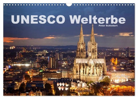 Unesco Welterbe (Wandkalender 2026 DIN A3 quer), CALVENDO Monatskalender