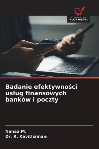 Badanie efektywno¿ci us¿ug finansowych banków i poczty