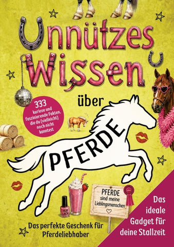 Unnützes Wissen über Pferde