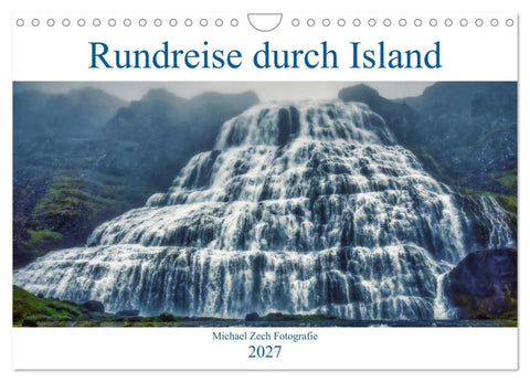 Eine Rundreise durch Island (Wandkalender 2027 DIN A4 quer), CALVENDO Monatskalender