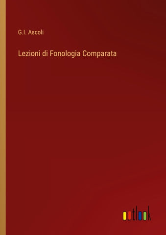 Lezioni di Fonologia Comparata