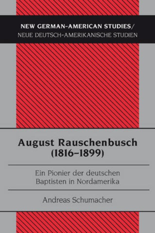 August Rauschenbusch (1816-1899)