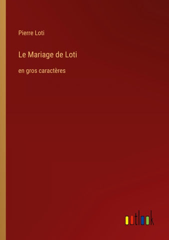 Le Mariage de Loti