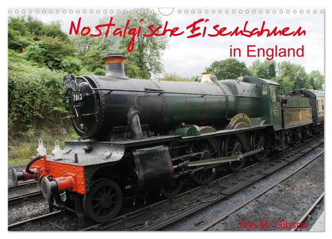 Nostalgische Eisenbahnen Englands (Wandkalender 2026 DIN A3 quer), CALVENDO Monatskalender