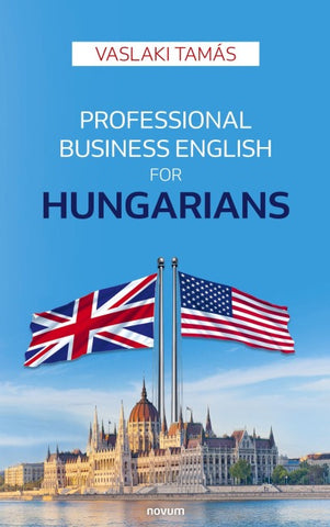 Professional Business English for Hungarians
