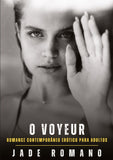 O Voyeur