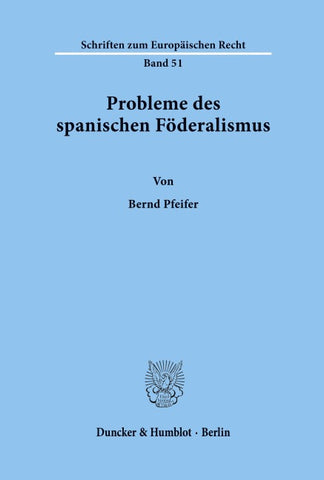 Probleme des spanischen Föderalismus.