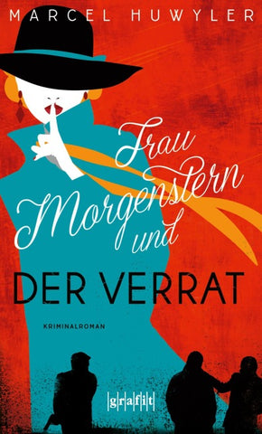 Frau Morgenstern und der Verrat