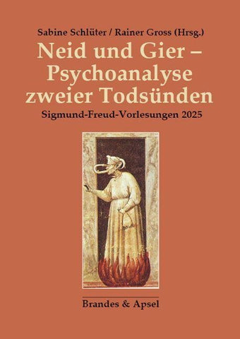Neid und Gier – Psychoanalyse zweier Todsünden