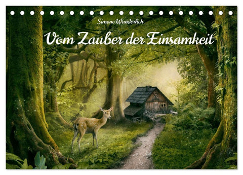 Vom Zauber der Einsamkeit (Tischkalender 2026 DIN A5 quer), CALVENDO Monatskalender