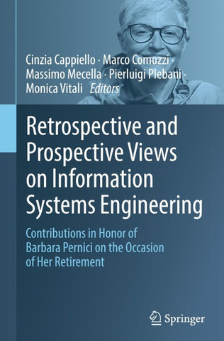 Retrospective and Prospective Views on Information Systems Engineering