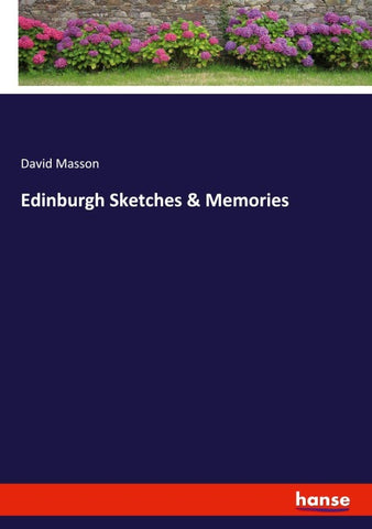 Edinburgh Sketches & Memories