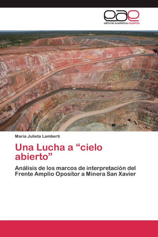 Una Lucha a "cielo abierto"